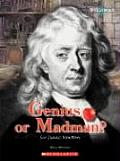 Genius Or Madman Sir Isaac Newton