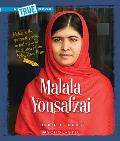 Malala Yousafzai (a True Book: Biographies)