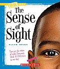 Sense Of Sight A True Book