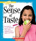 Sense Of Taste A True Book