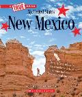 New Mexico (a True Book: My United States)