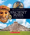 Ancient Maya (the Ancient World)