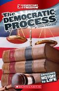 The Democratic Process (Cornerstones of Freedom: Third Series)