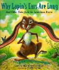 Why Lapins Ears Are Long & Other Tales