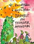 Trouble On Thunder Mountain