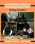 Learning Problems and Learning Disabilities: Moving Forward