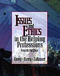 Issues & Ethics In The Helping Prof 4th Edition