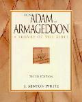 From Adam To Armageddon A Survey Of Th