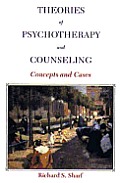 Theories of Psychotherapy & Counseling: Concepts & Cases