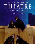 Theatre A Way Of Seeing 4th Edition