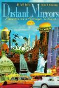 Distant Mirrors America As A Foreign 2nd Edition