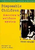 Disposable Children Americas Welfare Sys