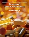 Concepts Of Chemical Dependency 3rd Edition
