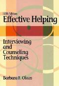 Effective Helping Interviewing & Couns