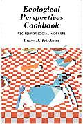 Ecological Perspectives Cookbook Recipes for Social Workers