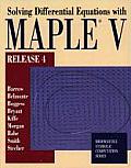 Solving Differential Equations With Maple V Release 4