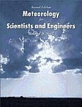Meteorology for Scientists & Engineers A Technical Companion Book to C Donald Ahrens Meteorology Today