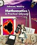 Mathematics: A Practical Odyssey (with Infotrac)