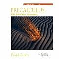 Precalculus With Unit Circle Trigonometry with CD ROM & Ilrna Tutorial
