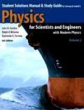 Student Solutions Manual & Study Guide for Serway & Jewetts Physics for Scientists & Engineers with Modern Physics Volume Two