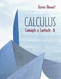 Calculus Concepts & Contexts 3rd Edition No Cds