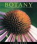 Introductory Botany: Plants, People, and the Environment, Media Edition (with Student Resource Center, Infotrac? Printed Access Card)