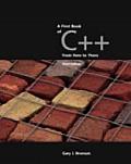 A First Book of C++, from Here to There, Third Edition