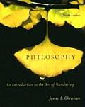 Philosophy : Introduction To the Art of Wondering (9TH 06 - Old Edition)