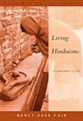 Living Hinduisms An Explorers Guide
