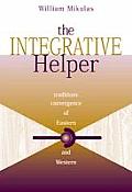 Integrative Helper Convergence of Eastern & Western Traditions