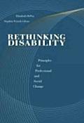 Rethinking Disability Principles for Professional & Social Change