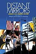 Distant Mirrors America As A Foreign 3rd Edition