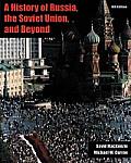 History of Russia the Soviet Union & Beyond with Infotrac