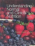 Understanding Normal & Clinical Nutrition 6th Edition