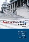 Outlines & Highlights for American Public Policy by Cochran,