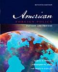 American Foreign Policy Pattern & Process 7th Edition