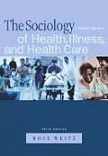 Sociology of Health, Illness, and Health Care
