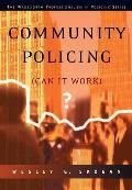 Community Policing Can It Work