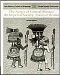 Aztecs of Central Mexico An Imperial Society