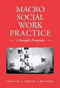 Macro Social Work Practice A Strengths Perspective with Infotracr