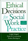 Ethical Decisions For Social Work Pr 7th Edition