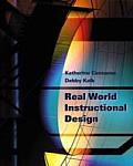 Real World Instructional Design Real World Instructional Design