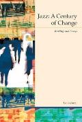 JAZZ CENTURY OF CHANGE RDNGS & NEW ESSAYS