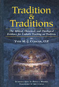 Tradition & Traditions The Biblical Hist