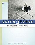 Cornerstones of Managerial Accounting (Cornerstones)