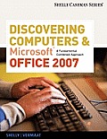 Discovering Computers & Microsoft Office 2007 A Fundamental Combined Approach