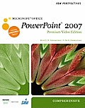 New Perspectives on Microsoft Office PowerPoint 2007 Comprehensive Premium Video Edition