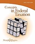 Concepts in Federal Taxation 2012- With CD (12 - Old Edition)