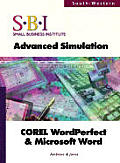 SBI (Small Business Institute): Advanced Simulation: Corel, WordPerfect Microsoft