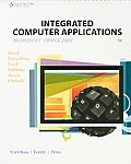 Integrated Computer Applications Microsoft Office 2007